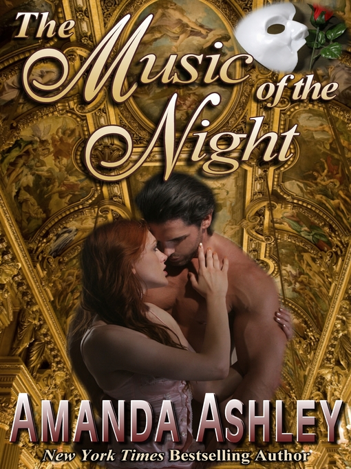 Title details for The Music of the Night by Amanda Ashley - Available